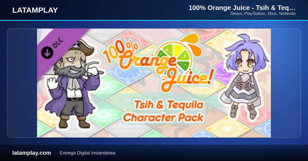 100% Orange Juice - Tsih & Tequila Character Pack - Comprar en LATAMPLAY Colombia