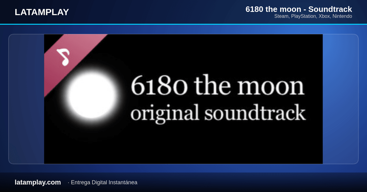 6180 the moon - Soundtrack - Comprar en LATAMPLAY Colombia