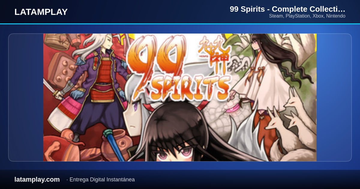 99 Spirits - Complete Collection - Comprar en LATAMPLAY Colombia