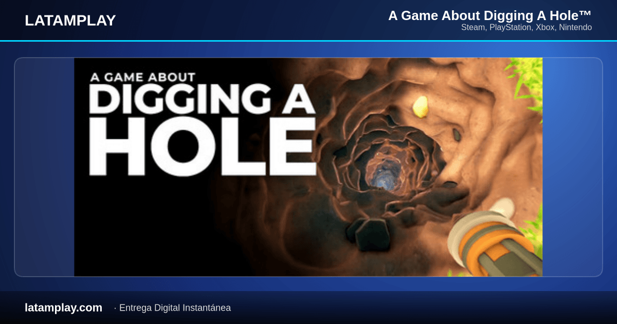 A Game About Digging A Hole™ - Comprar en LATAMPLAY Colombia