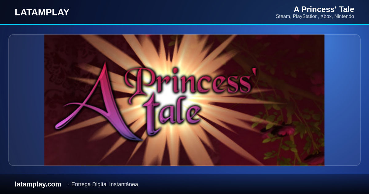 A Princess' Tale - Comprar en LATAMPLAY Colombia