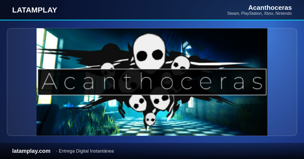 Acanthoceras - Comprar en LATAMPLAY Colombia