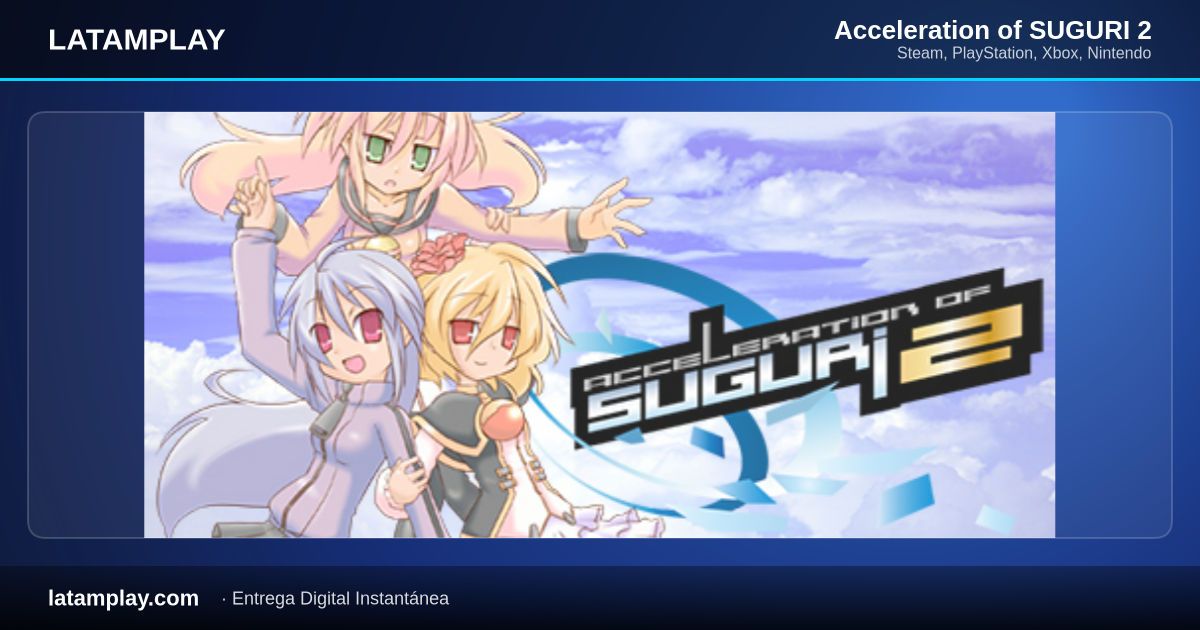 Acceleration of SUGURI 2 - Comprar en LATAMPLAY Colombia