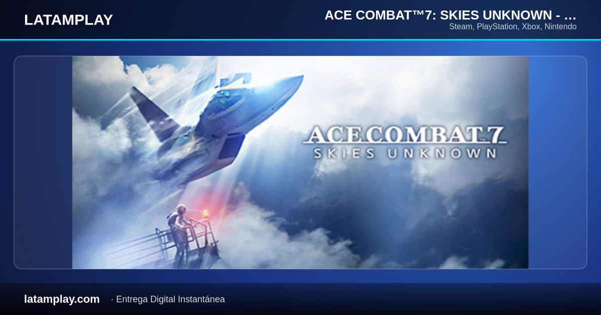 ACE COMBAT™7: SKIES UNKNOWN - TOP GUN: Maverick Edition - Comprar en LATAMPLAY Colombia
