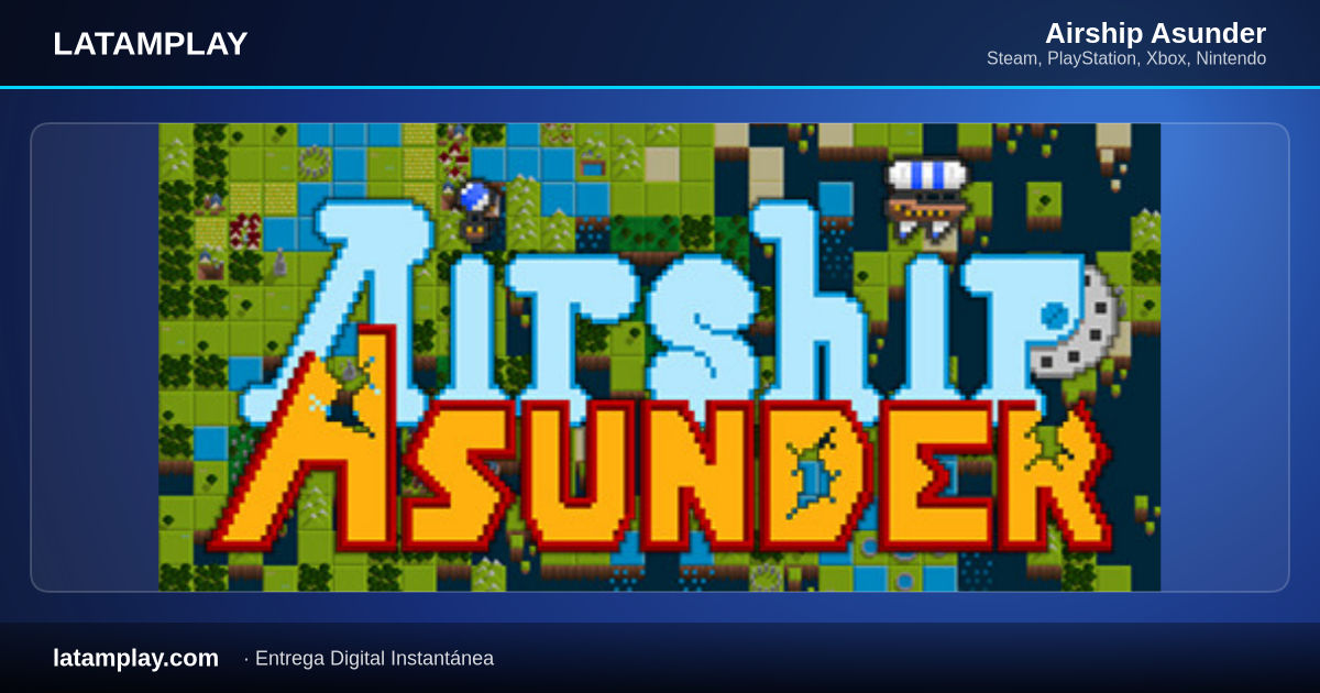 Airship Asunder - Comprar en LATAMPLAY Colombia