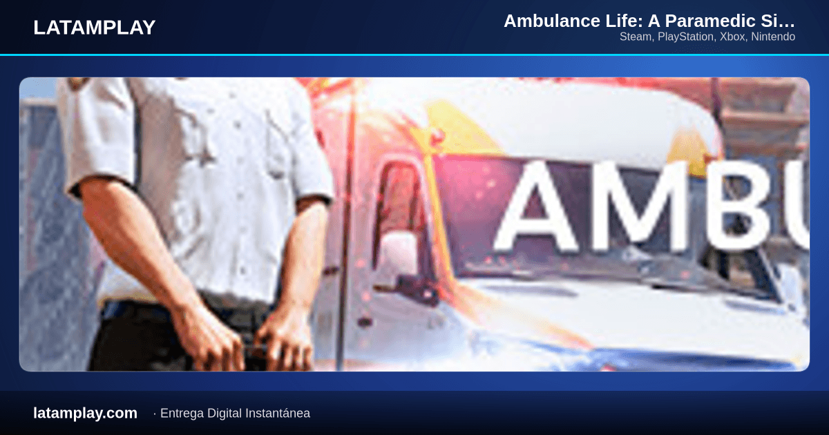 Ambulance Life: A Paramedic Simulator - Comprar en LATAMPLAY Colombia