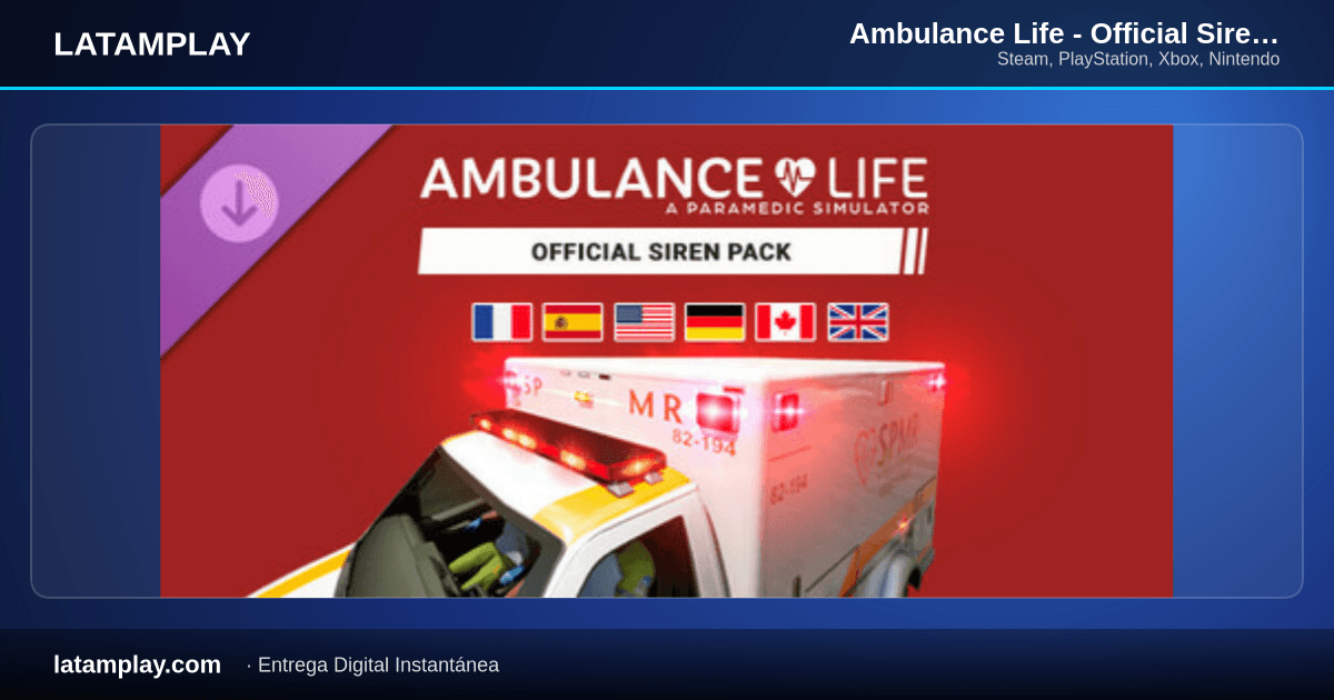 Ambulance Life - Official Siren Pack - Comprar en LATAMPLAY Colombia