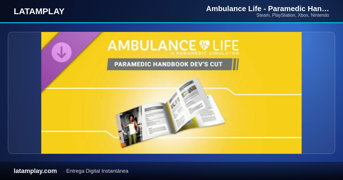 Ambulance Life - Paramedic Handbook Dev’s cut - Comprar en LATAMPLAY Colombia
