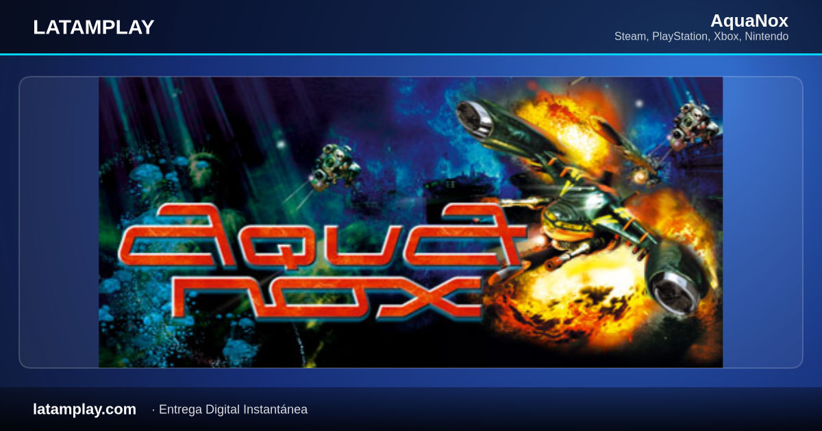 AquaNox - Comprar en LATAMPLAY Colombia