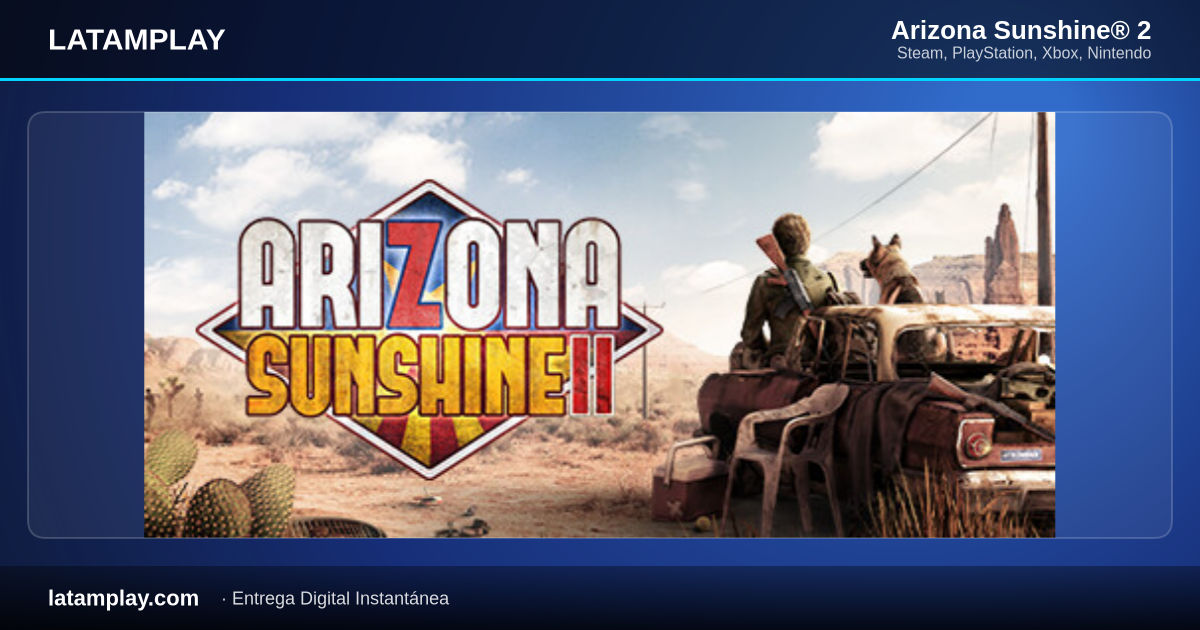 Arizona Sunshine® 2 - Comprar en LATAMPLAY Colombia