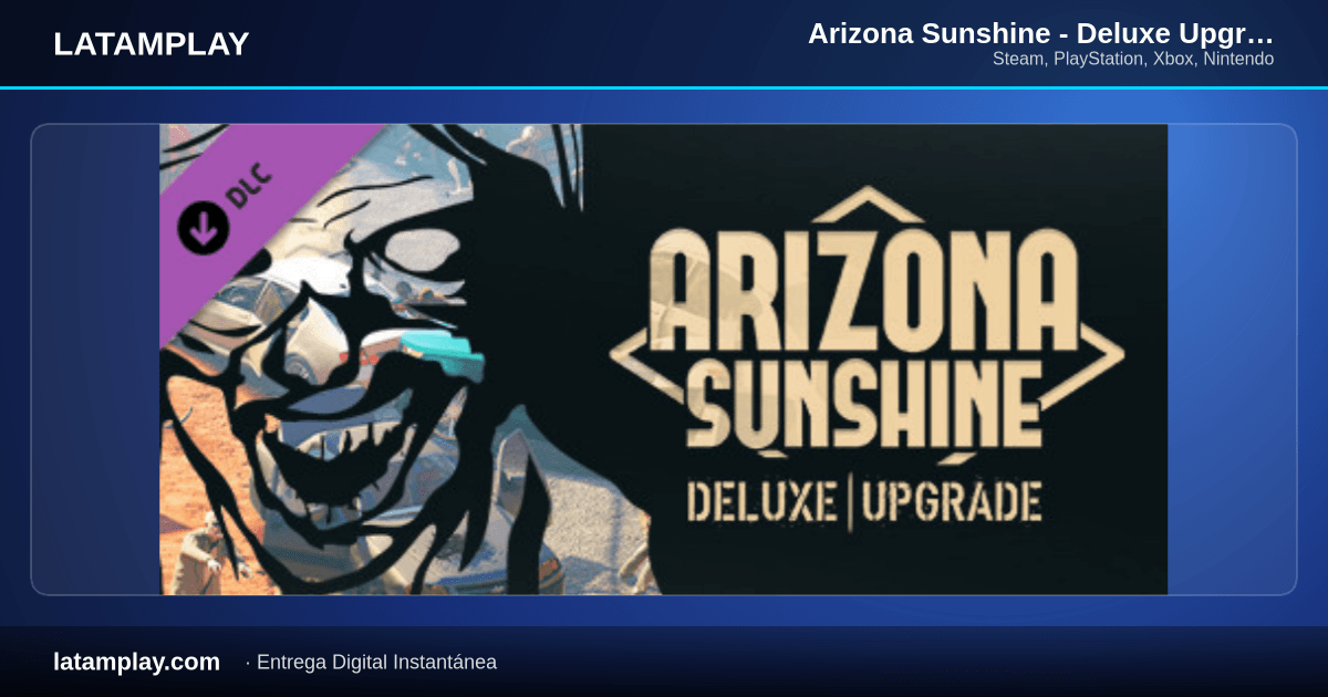 Arizona Sunshine - Deluxe Upgrade - Comprar en LATAMPLAY Colombia