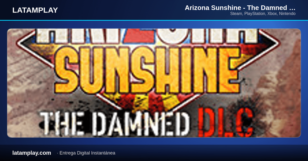 Arizona Sunshine - The Damned DLC - Comprar en LATAMPLAY Colombia