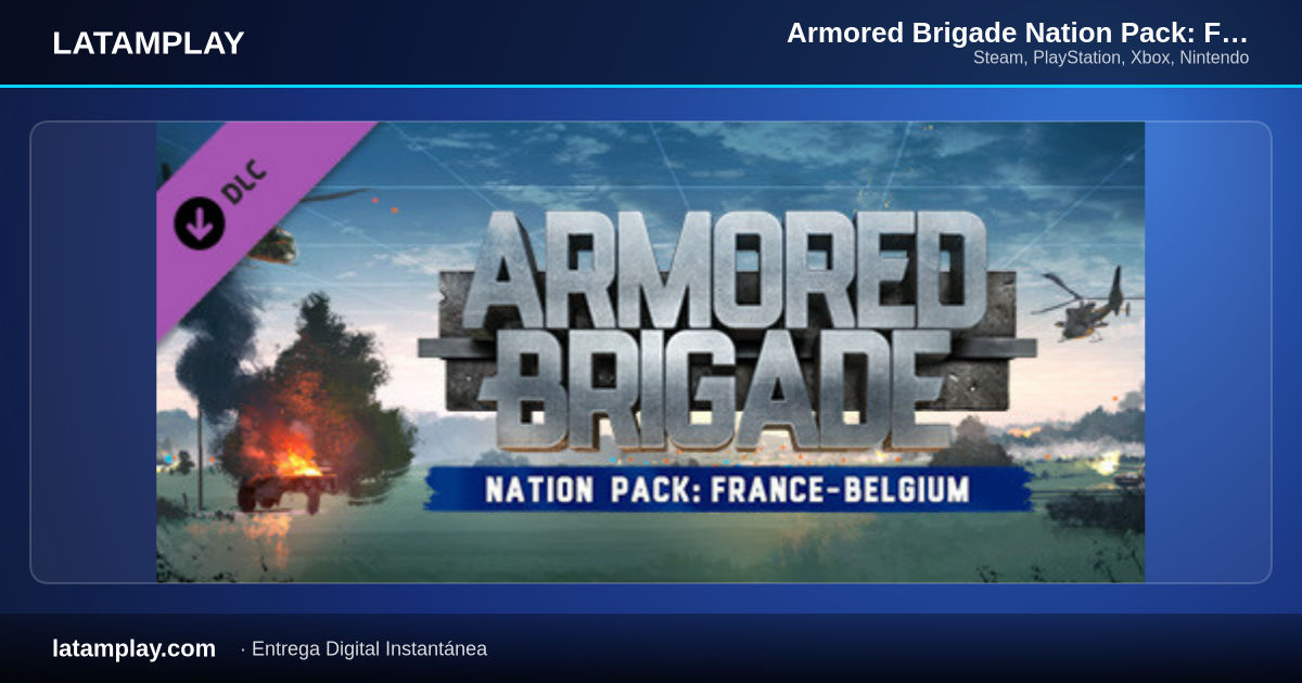 Armored Brigade Nation Pack: France - Belgium - Comprar en LATAMPLAY Colombia