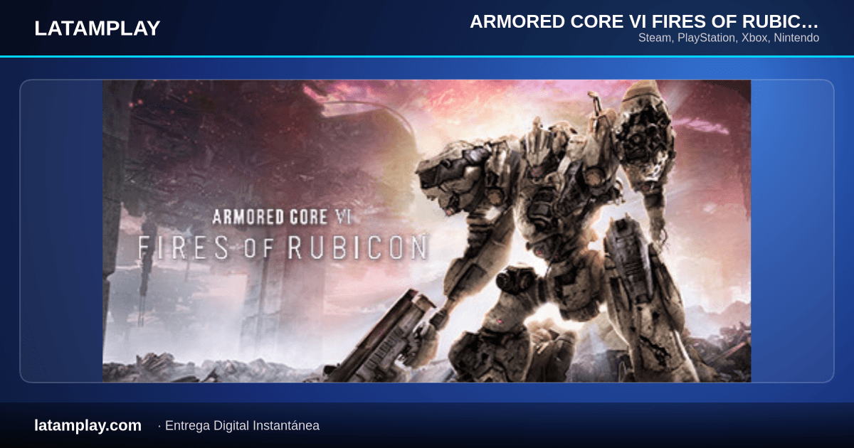 ARMORED CORE VI FIRES OF RUBICON Deluxe Edition - Comprar en LATAMPLAY Colombia
