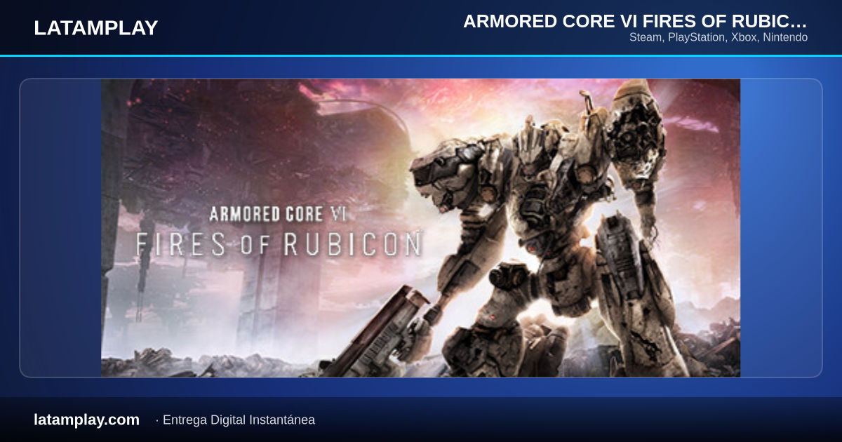 ARMORED CORE VI FIRES OF RUBICON Standard Edition - Comprar en LATAMPLAY Colombia