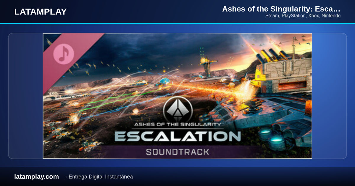 Ashes of the Singularity: Escalation - Soundtrack - Comprar en LATAMPLAY Colombia