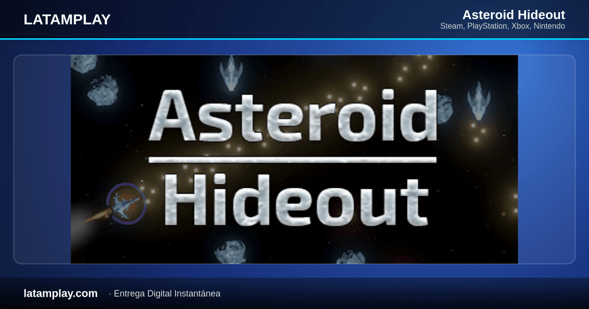 Asteroid Hideout - Comprar en LATAMPLAY Colombia