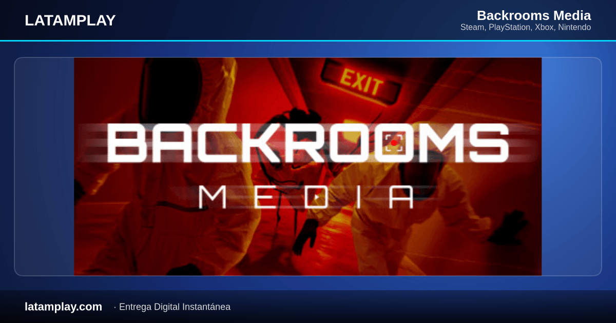 Backrooms Media - Comprar en LATAMPLAY Colombia
