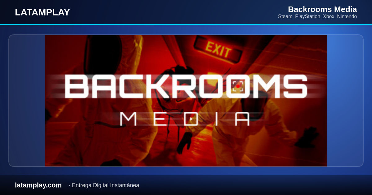 Backrooms Media - Comprar en LATAMPLAY Colombia