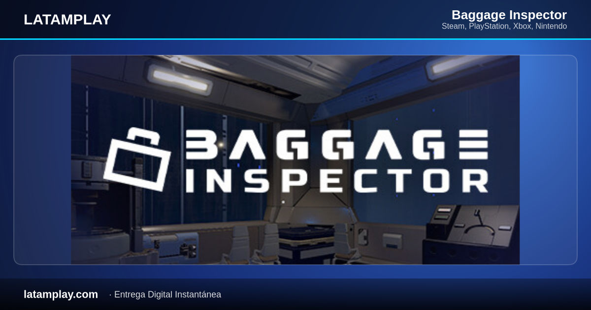Baggage Inspector - Comprar en LATAMPLAY Colombia