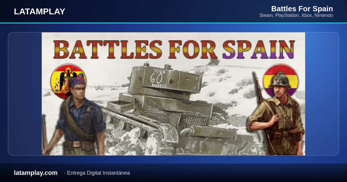 Battles For Spain - Comprar en LATAMPLAY Colombia