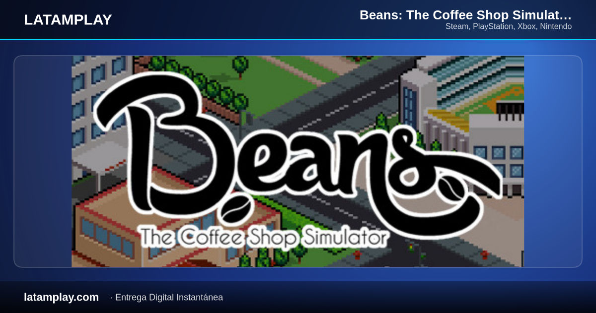 Beans: The Coffee Shop Simulator - Comprar en LATAMPLAY Colombia