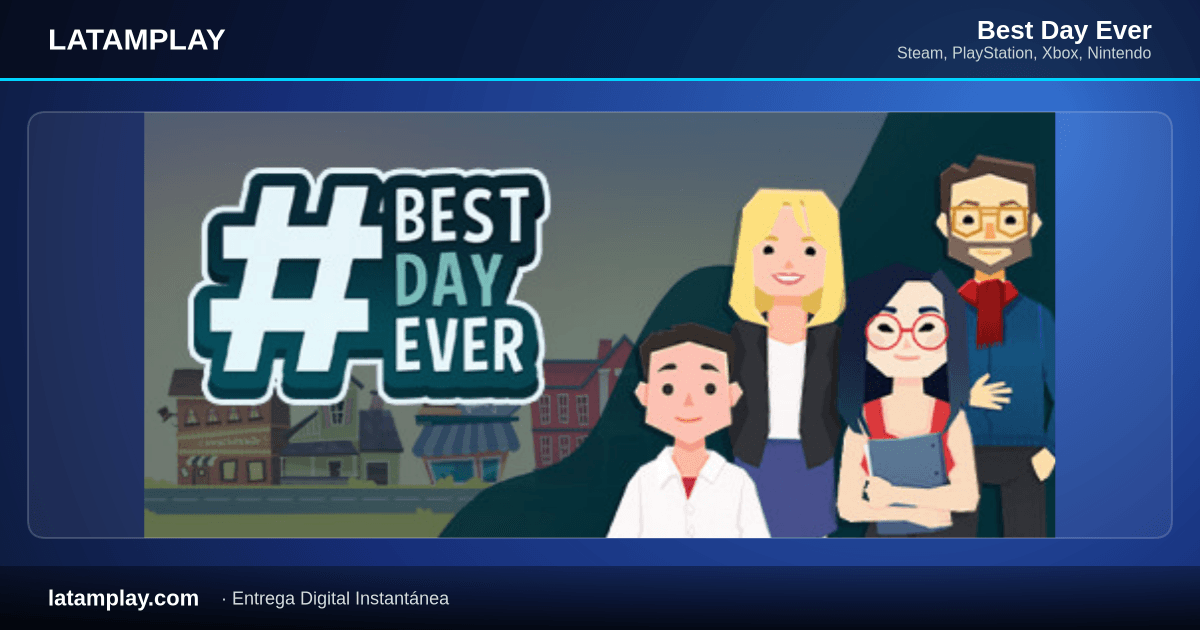 Best Day Ever - Comprar en LATAMPLAY Colombia