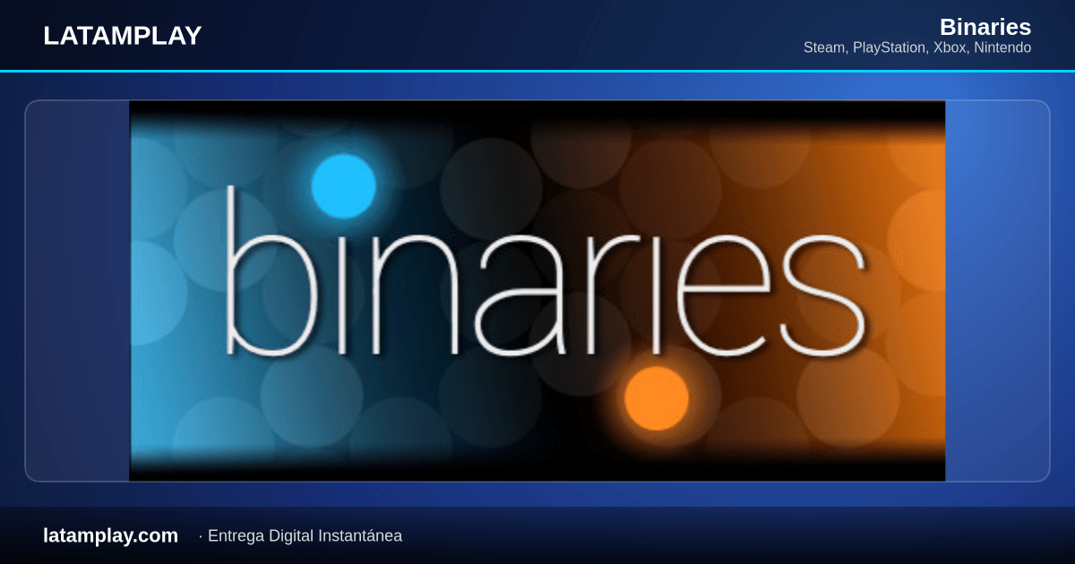 Binaries - Comprar en LATAMPLAY Colombia