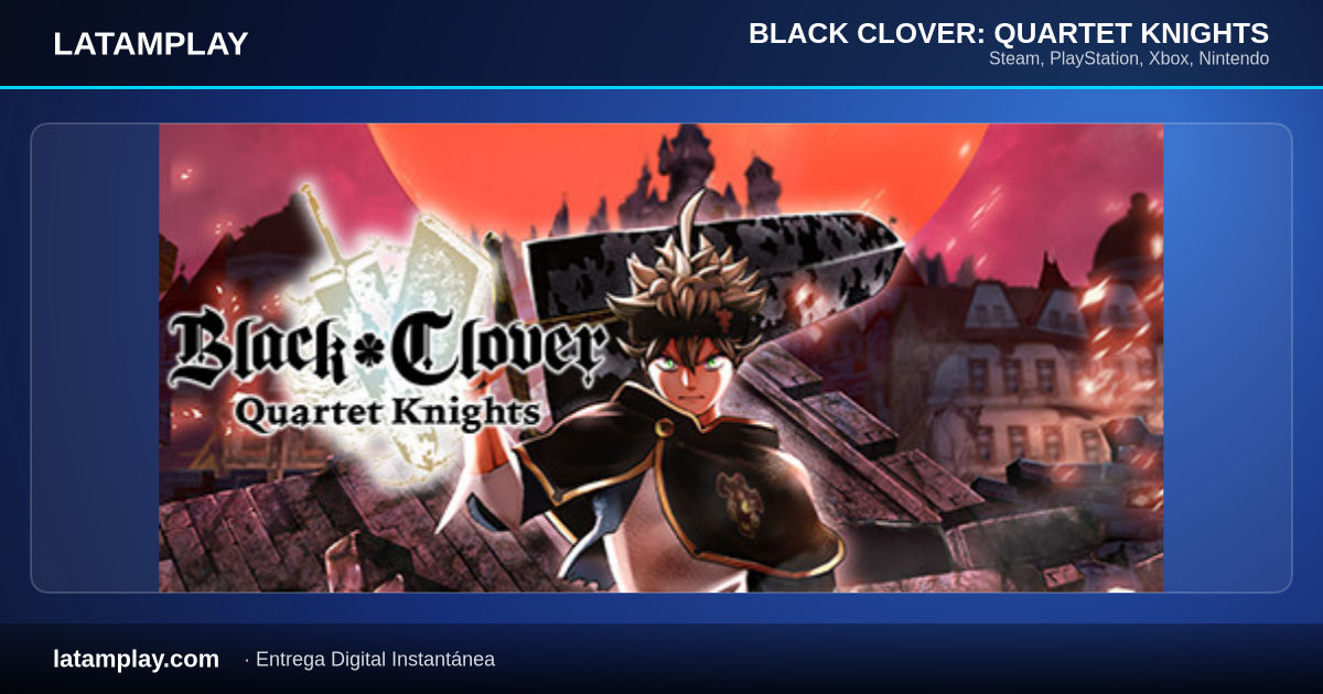 BLACK CLOVER: QUARTET KNIGHTS - Comprar en LATAMPLAY Colombia