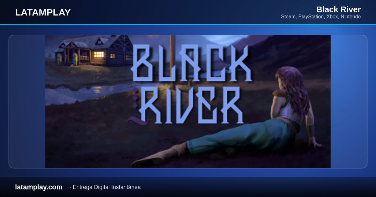 Black River - Comprar en LATAMPLAY Colombia