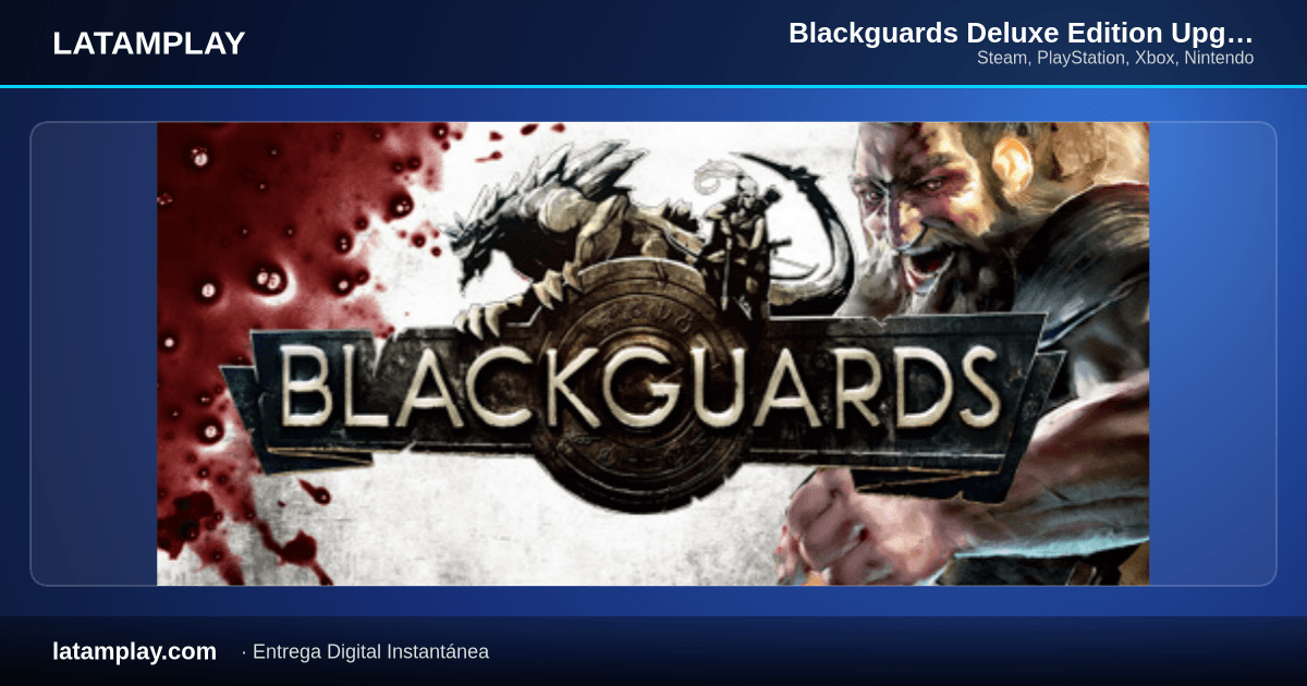 Blackguards Deluxe Edition Upgrade - Comprar en LATAMPLAY Colombia