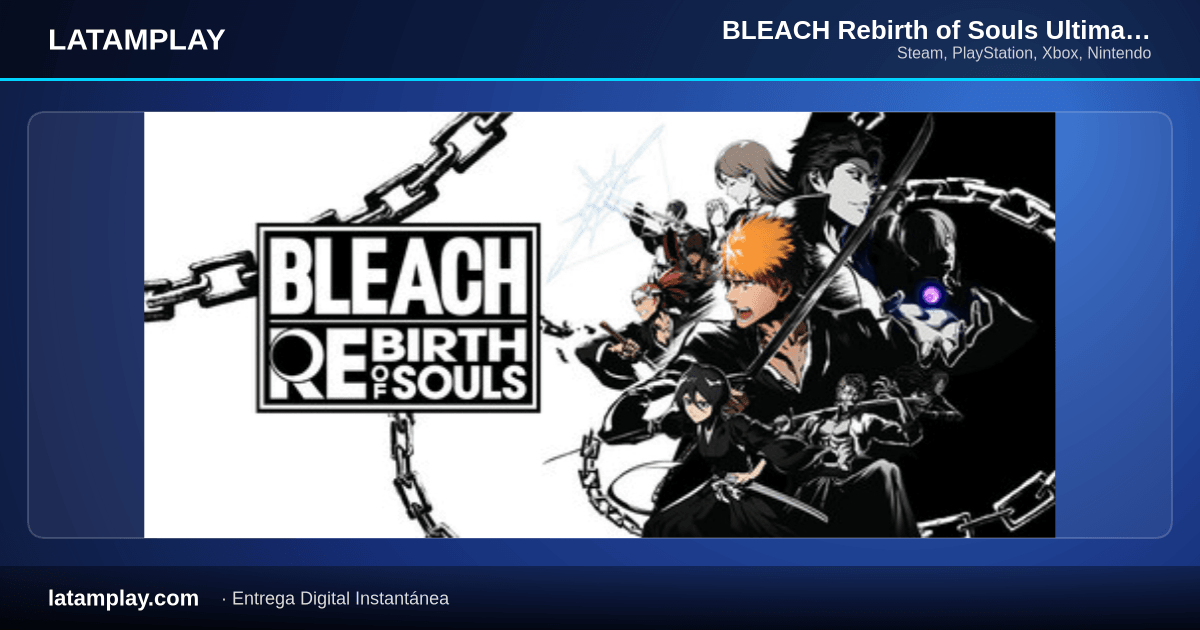 BLEACH Rebirth of Souls Ultimate Edition - Comprar en LATAMPLAY Colombia