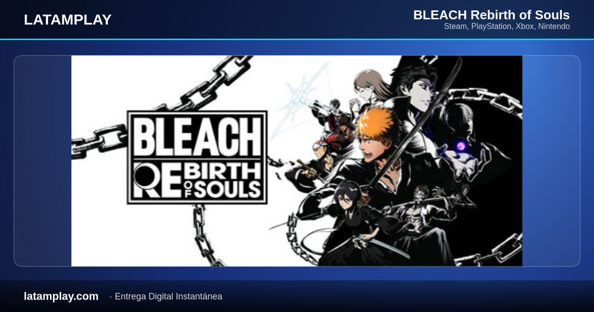 BLEACH Rebirth of Souls - Comprar en LATAMPLAY Colombia