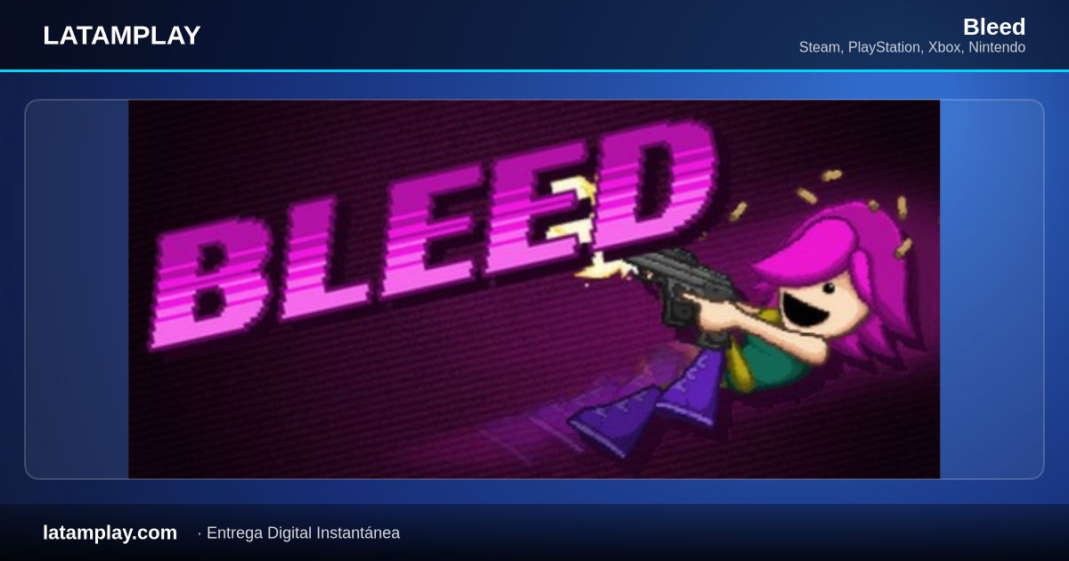 Bleed - Comprar en LATAMPLAY Colombia