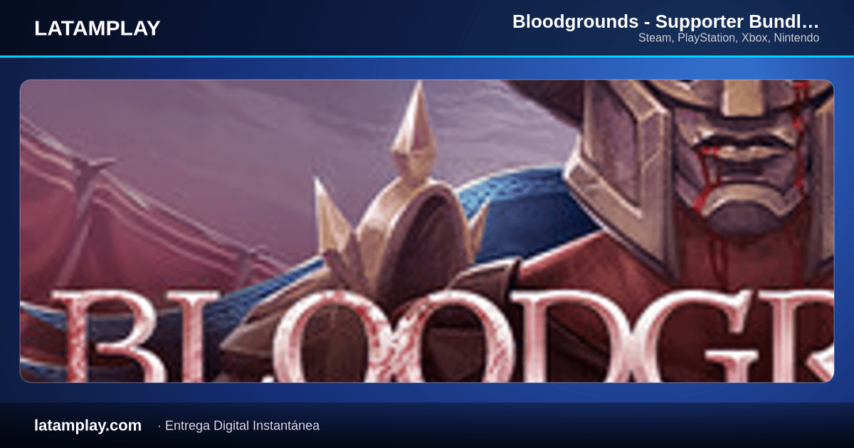 Bloodgrounds - Supporter Bundle - Comprar en LATAMPLAY Colombia