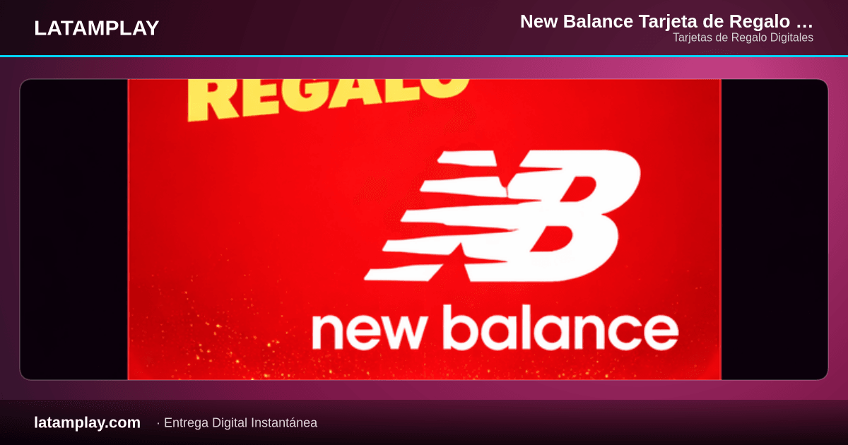 New Balance Tarjeta de Regalo | Colombia - Comprar en LATAMPLAY Colombia