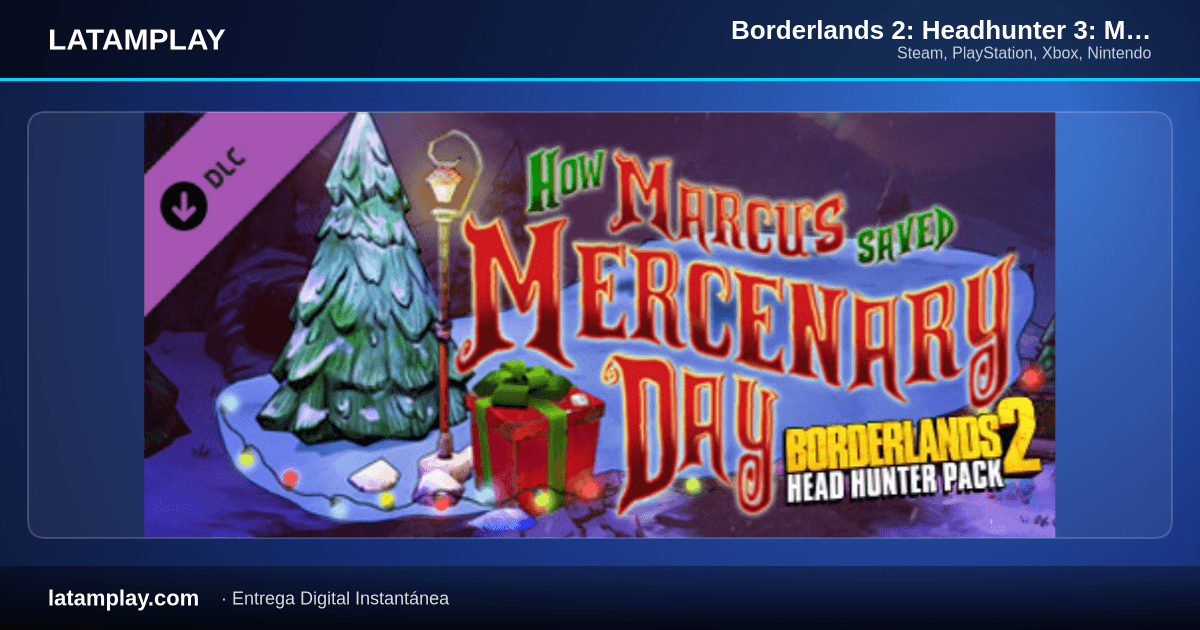 Borderlands 2: Headhunter 3: Mercenary Day - Comprar en LATAMPLAY Colombia