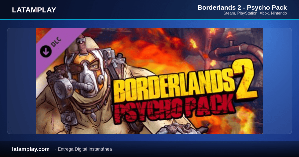 Borderlands 2 - Psycho Pack - Comprar en LATAMPLAY Colombia