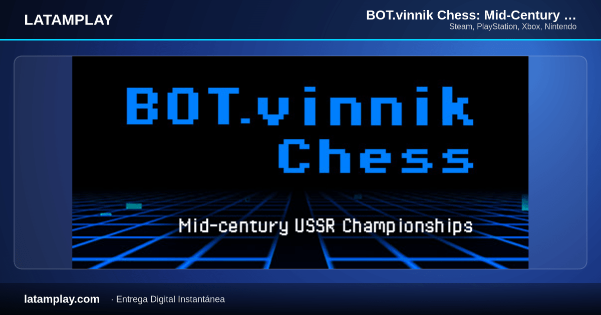 BOT.vinnik Chess: Mid-Century USSR Championships - Comprar en LATAMPLAY Colombia