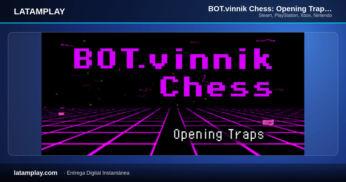 BOT.vinnik Chess: Opening Traps - Comprar en LATAMPLAY Colombia