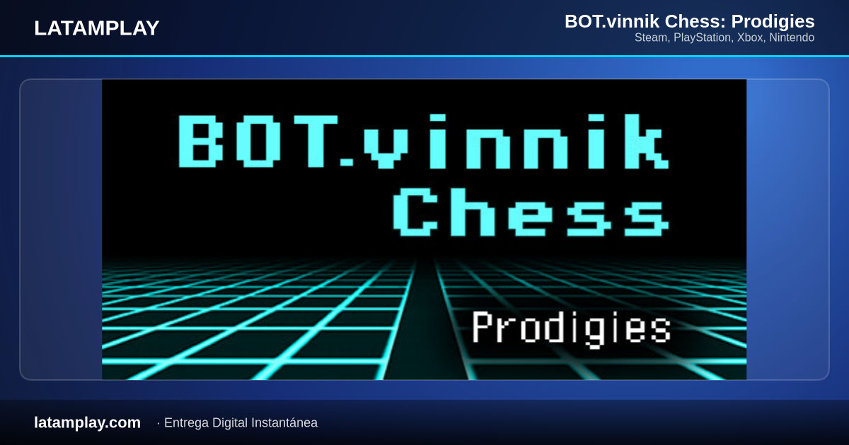 BOT.vinnik Chess: Prodigies - Comprar en LATAMPLAY Colombia