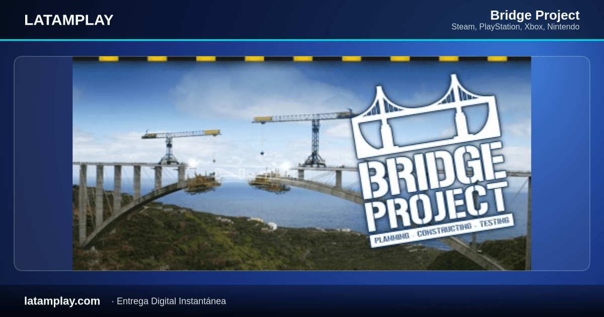 Bridge Project - Comprar en LATAMPLAY Colombia