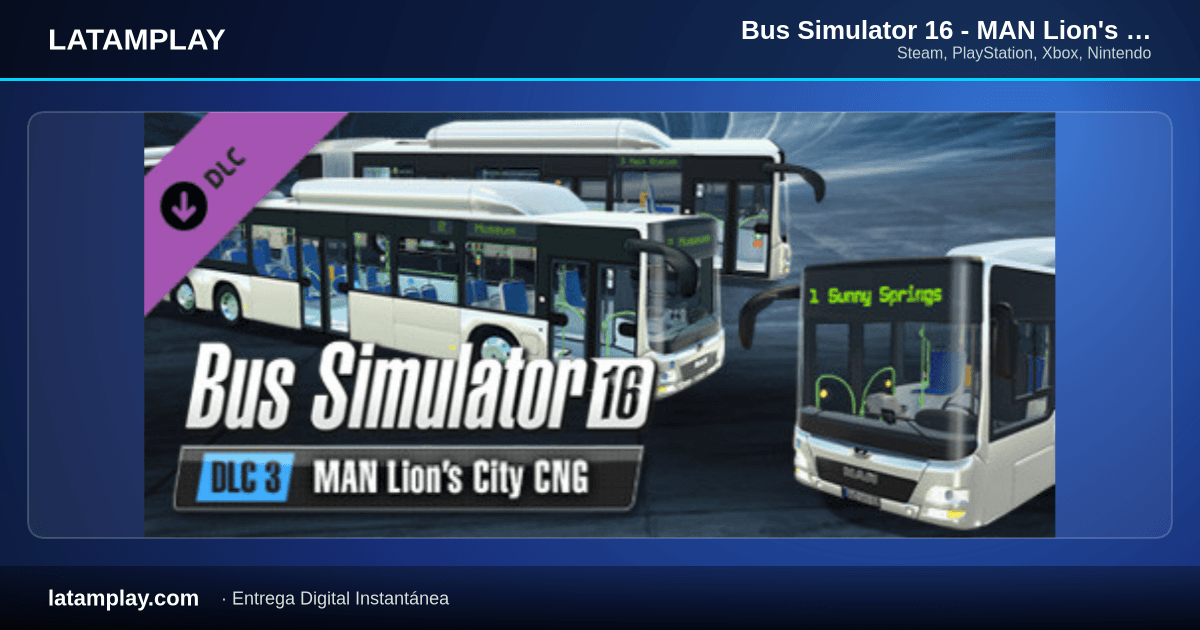 Bus Simulator 16 - MAN Lion's City CNG Pack - Comprar en LATAMPLAY Colombia