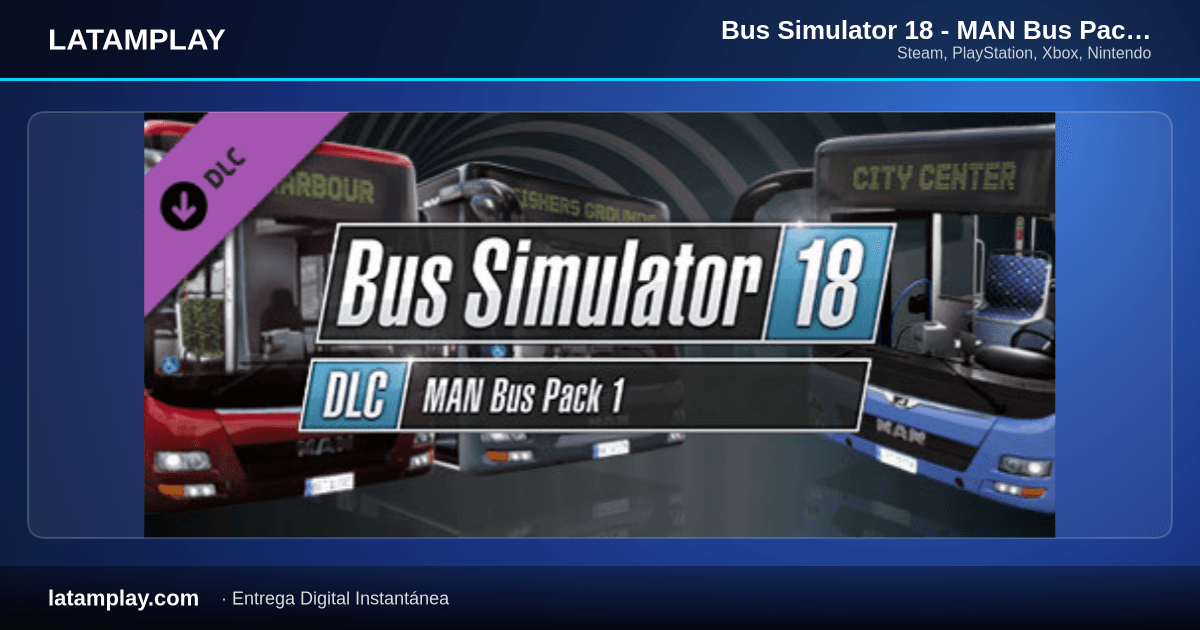 Bus Simulator 18 - MAN Bus Pack 1 - Comprar en LATAMPLAY Colombia