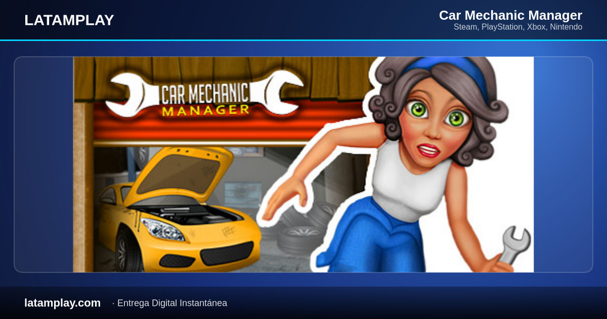 Car Mechanic Manager - Comprar en LATAMPLAY Colombia