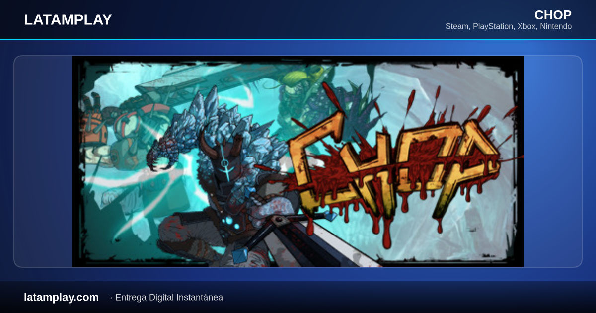 CHOP - Comprar en LATAMPLAY Colombia