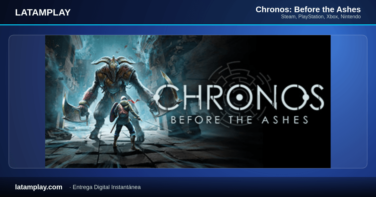Chronos: Before the Ashes - Comprar en LATAMPLAY Colombia