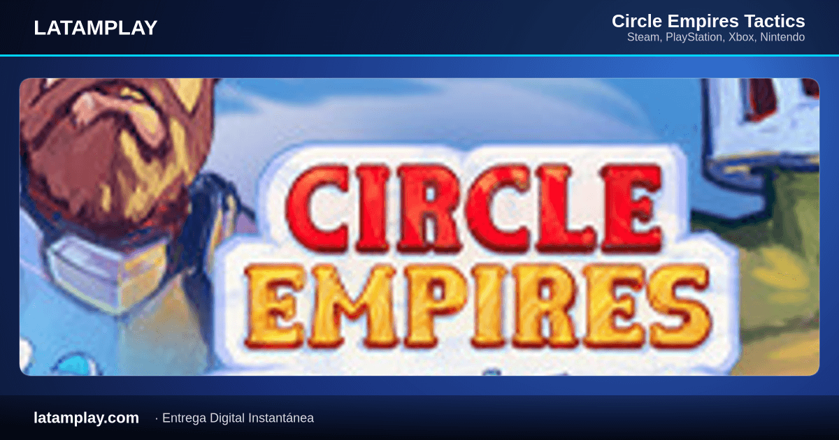 Circle Empires Tactics - Comprar en LATAMPLAY Colombia