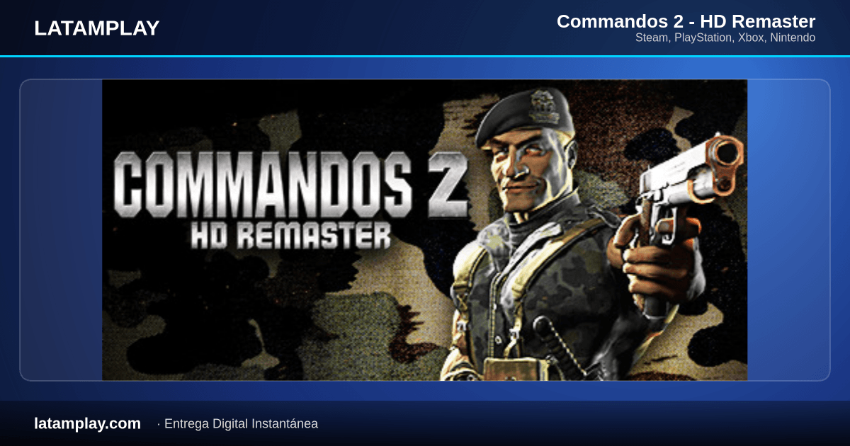 Commandos 2 - HD Remaster - Comprar en LATAMPLAY Colombia
