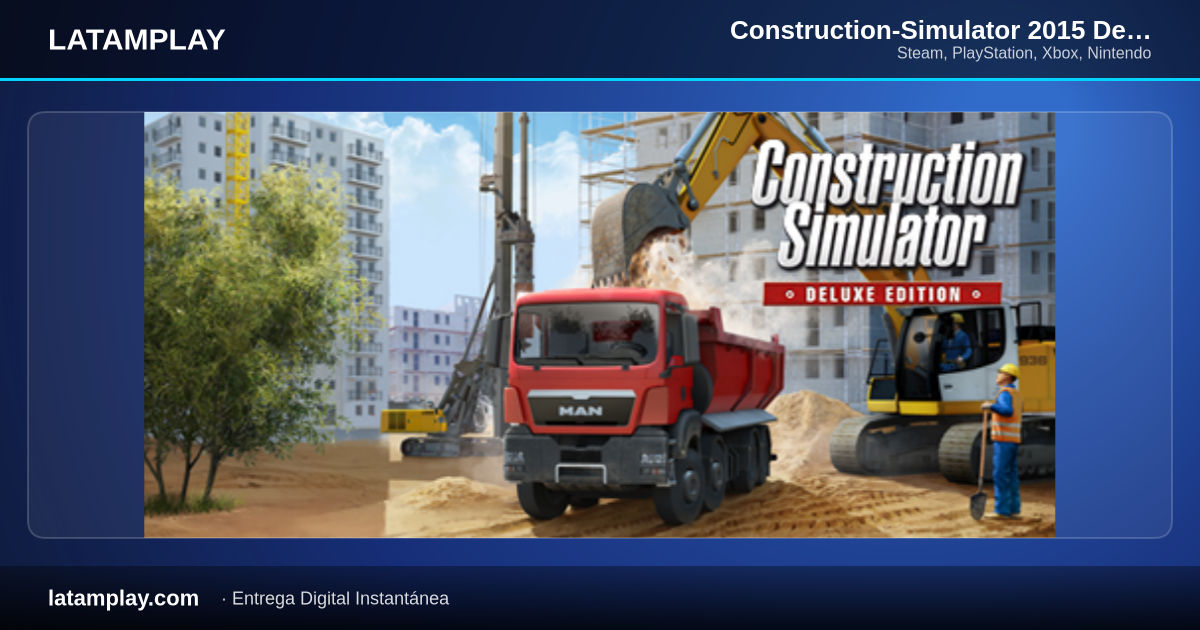 Construction-Simulator 2015 Deluxe Edition - Comprar en LATAMPLAY Colombia